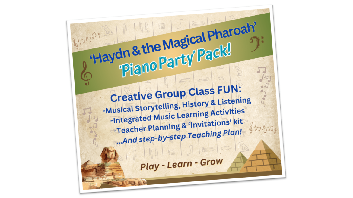 ‘Haydn & the Magical Pharaoh’ | Piano Party Kit